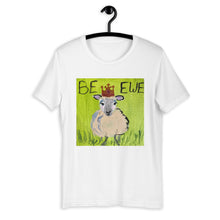 Load image into Gallery viewer, Be Ewe Short-Sleeve Unisex T-Shirt